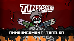 TinyShot - Announcement Trailer trailer thumbnail