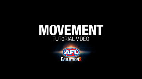 AFL Evolution 2 Tutorial - Movement trailer thumbnail