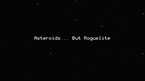 Asteroids... But Roguelite Trailer trailer thumbnail