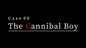 Case 00 The Cannibal Boy Trailer 2 trailer thumbnail