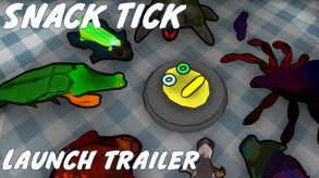 Snack Tick Launch Trailer trailer thumbnail