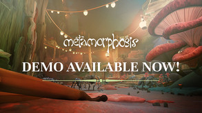 Metamorphosis - Demo Available trailer thumbnail