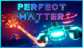 PERFECT MATTER: Launch Trailer trailer thumbnail