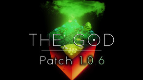 The God - Patch 1.0.6 trailer thumbnail