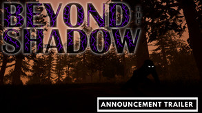 Beyond the Shadow- Announcement Trailer trailer thumbnail