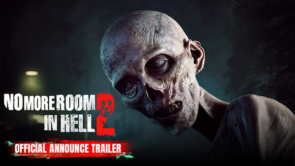 No More Room in Hell 2 | Official Announce Trailer - Summer Game Fest trailer thumbnail