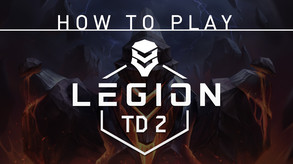 How to Play Legion TD 2 trailer thumbnail