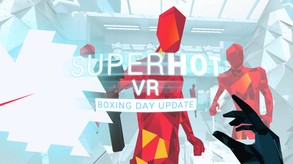 SUPERHOT VR Boxing Day Update trailer thumbnail