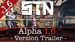 Survive the Nights Alpha 1.6 Trailer trailer thumbnail