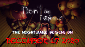 Don't Be Afraid - Launch Trailer trailer thumbnail