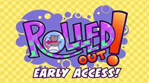 Rolled Out! - Available Now in Early Access trailer thumbnail