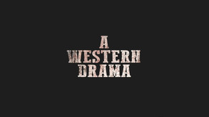 A Western Drama - Trailer trailer thumbnail