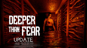 Deeper Than Fear Update Teaser trailer thumbnail