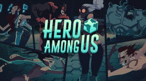 Hero Among Us - Launch trailer trailer thumbnail