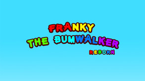 Franky the Bumwalker REBORN Trailer trailer thumbnail