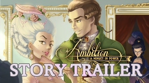Ambition - Story Trailer 2021 trailer thumbnail