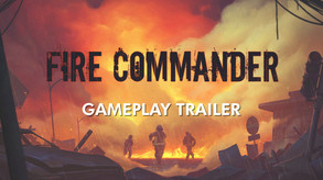 Fire Commander | Gameplay Trailer trailer thumbnail