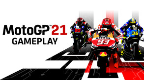 MotoGP™21 - Gameplay trailer thumbnail
