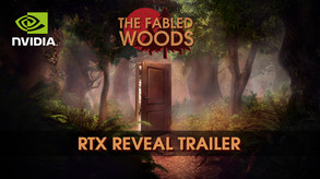The Fabled Woods - RTX Reveal Trailer trailer thumbnail