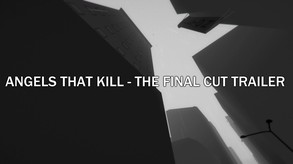 Angels That Kill The Final Cut Trailer trailer thumbnail