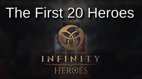 The first 20 Heroes in Infinity Heroes trailer thumbnail