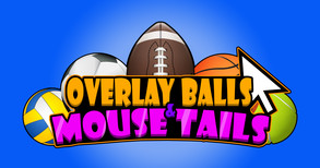 Overlay Balls & Mouse Tails TRAILER trailer thumbnail