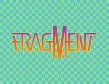 Fragment Unveil Trailer trailer thumbnail