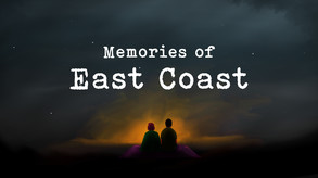 Memories of East Coast | Trailer trailer thumbnail