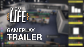 DevLife - Gameplay Trailer trailer thumbnail