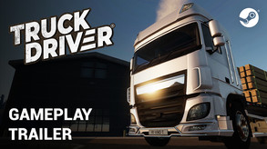 Truck Driver - Gameplay Trailer trailer thumbnail