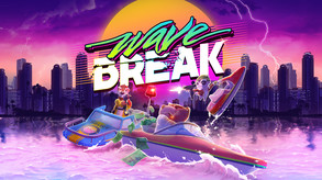 Wave Break - Launch Trailer trailer thumbnail