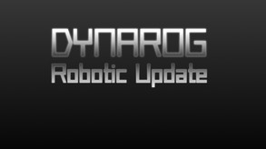 Dynarog 1.3 Robotic Update trailer thumbnail