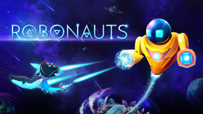 Robonauts Gameplay Trailer 2 trailer thumbnail