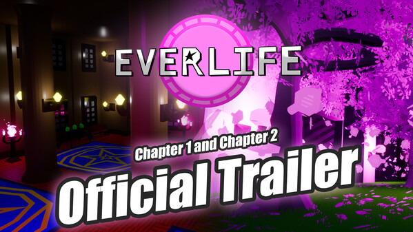 "Everlife: Chapter 1 and Chapter 2" - Official Trailer trailer thumbnail