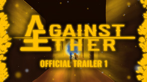 Against Ether Trailer 1 trailer thumbnail