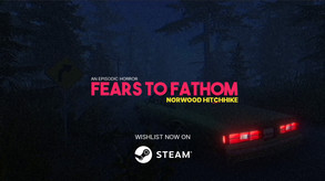 Fears to Fathom EP2 Announcement Trailer trailer thumbnail