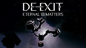 DE-EXIT - Eternal Matters // 2021 Showcase trailer thumbnail
