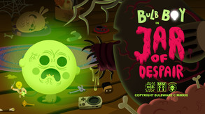 Bulb Boy: Jar of Despair - Steamnextfest Teaser trailer thumbnail