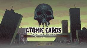 Atomic Cards | Official Trailer trailer thumbnail