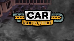 Car Manufacture: Prologue trailer thumbnail