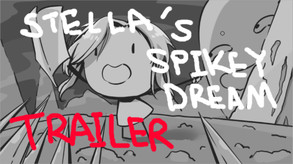 Stella's Spikey Dream Trailer trailer thumbnail