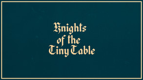 Knights of the Tiny Table - Release Trailer trailer thumbnail