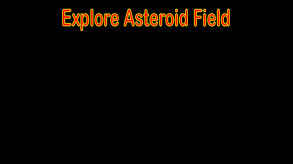 Explore Asteroid Field trailer thumbnail