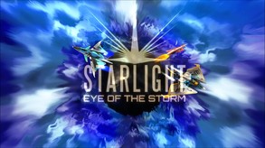 Starlight: Eye of The Storm Full Release Preview #1 trailer thumbnail