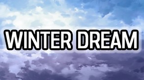 Winter Dream Opening trailer thumbnail