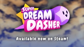 Super Dream Dasher - Release Trailer trailer thumbnail
