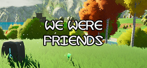 Trailer_WeWereFriends_01 trailer thumbnail