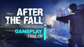 After the Fall - Gameplay Trailer trailer thumbnail