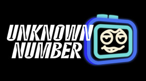 Unknown Number Gameplay Trailer #1 trailer thumbnail