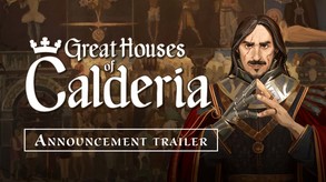 Great Houses of Calderia Announcement Trailer trailer thumbnail